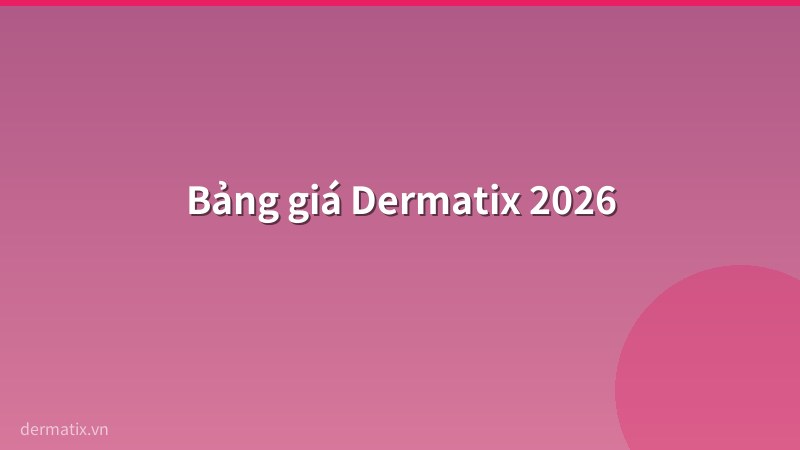 bang gia - Dermatix Ultra giá bao nhiêu? Mua ở đâu chính hãng 2026